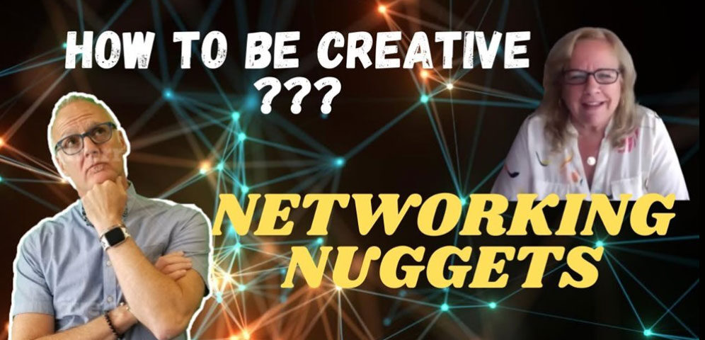 YouTube graphic of How to Creative? Networking Nuggets